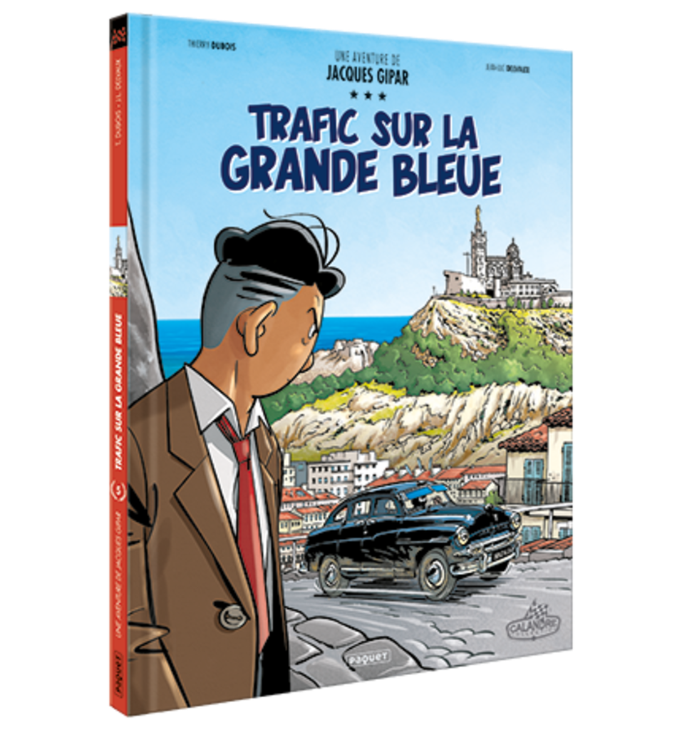 UNE AVENTURE DE JACQUES GIPAR - T05 - TRAFIC SUR LA GRANDE BLEUE